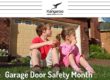 Garage Door Safety Month